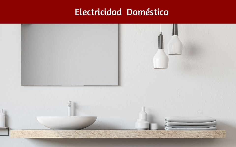 Montador Muebles Bilbao - Electricidad doméstica